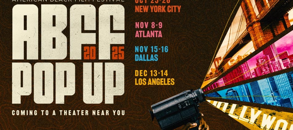 NICE CROWD Presents - AMERICAN BLACK FILM FESTIVAL - ABFF POP UP 2025 - Coming to a Theater Near You - Founding Sponsor Ally
